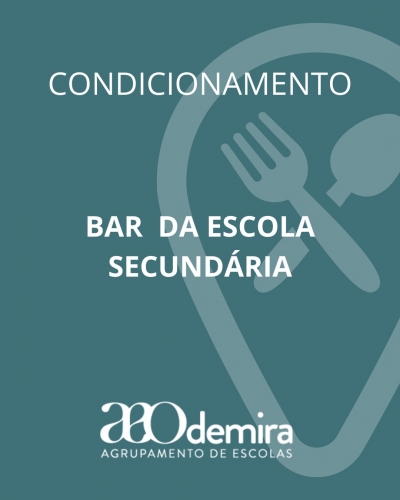 Condicionamento do Bar da Escola Secund&aacute;ria