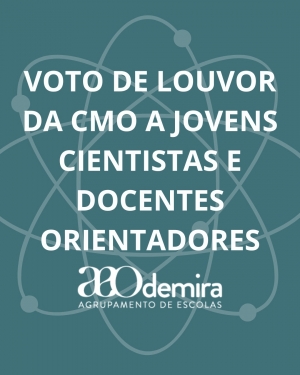 Voto de Louvor da CMO a jovens cientistas e docentes orientadores