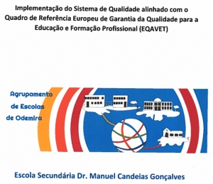 Implementa&ccedil;&atilde;o do Sistema de Qualidade alinhado com o Quadro de Refer&ecirc;ncia Europeu de Garantia da Qualidade para a Educa&ccedil;&atilde;o e Forma&ccedil;&atilde;o Profissional (EQAVET)