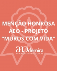 Menção Honrosa AEO - Projeto “Muros Com Vida”